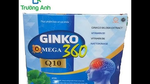 Ginkgo 360 natto q10 giá bao nhiêu năm 2024