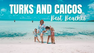 Top 5 Best Beaches in Turks and Caicos