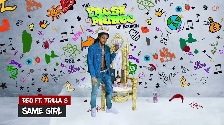 Reo - Same Girl Ft. Trilla G ( Bouyon 2022)