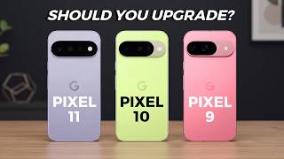PIXEL 11 VS PIXEL 10 VS PIXEL 9 || WHAT'S NEW