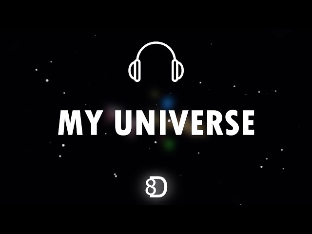Coldplay X BTS - My Universe ( 8D EXPERIENCE 🎧 ) class=