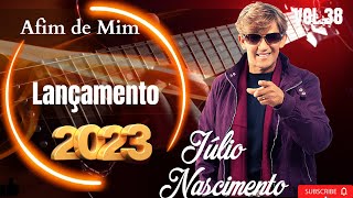 Júlio Nascimento Çamento2023 Afim De Mim
