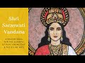 Shri saraswati vandana by the nirmala project  y kundendu tushra hra dhaval