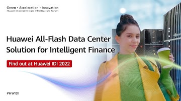 #HWIDI-Huawei All-Flash Data Center Solution for Intelligent Finance