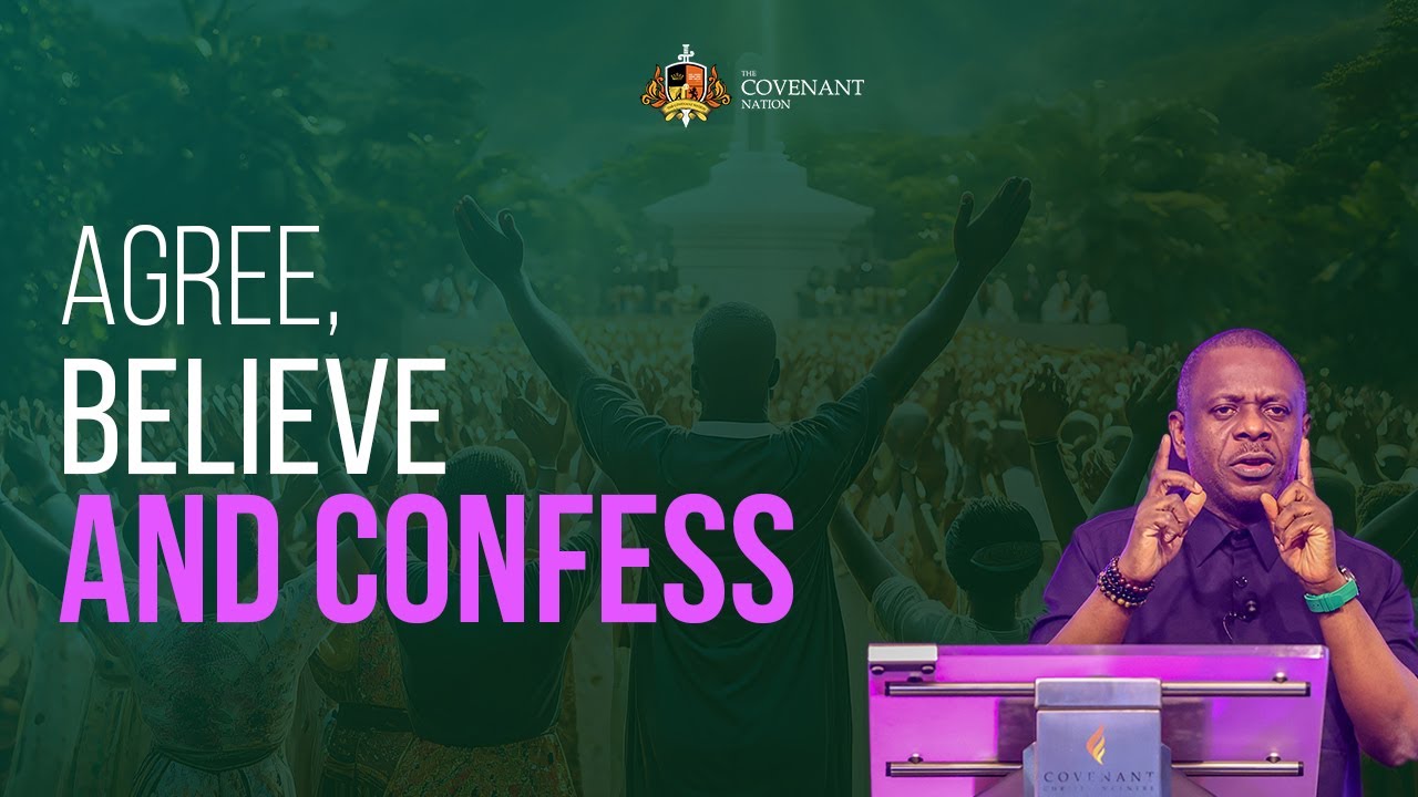 Agree, Believe and Confess|| WOFBEC 2024