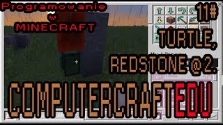 11# Programowanie w Minecraft - COMPUTERCRAFTEDU - Turtle i REDSTONE @2