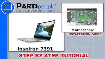 Inspiron 7391 2-in-1 (P113G001) Motherboard How-To Video Tutorial