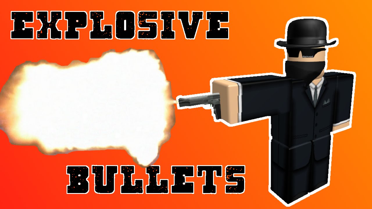 Explosive Bullets - A ROBLOX Machinima
