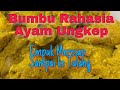 RAHASIA CARA UNGKEP AYAM BIAR ENAK, GURIH, EMPUK, BUMBU MERESAP SAMPAI KEDALAM DAGING DAN JUGA AWET