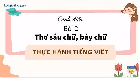 Soạn bài Thực hành tiếng Việt bài 2 SGK Ngữ văn 8 tập 1 Cánh diều - chi tiết