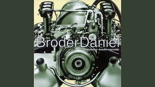 Video thumbnail of "Broder Daniel - Cadillac"