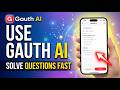 How to Use Gauth AI App 2026 - (Step‑by‑Step Free Homework Solver)