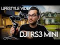 How to shoot luxury lifestyle real estates  first look at the dji rs3 mini gimbal