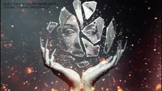 Catch Your Breath - Dial Tone (Redial) (Official Visualizer)