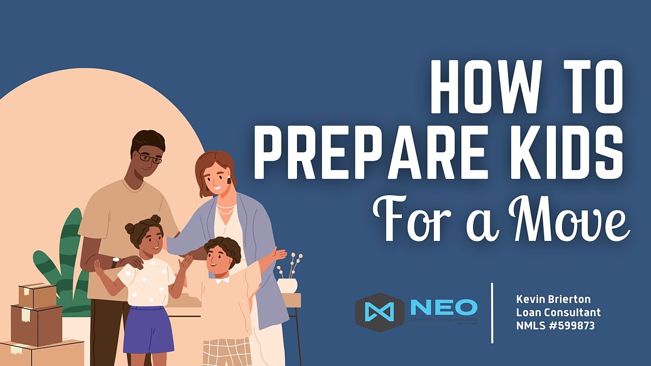 How to Prepare Kids for a Move