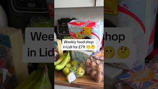Weekly food shop for £71 in Lidl! #weeklyfoodshop #ukfamily #foodshop #lidlfood