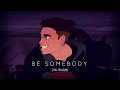 Jim hawkins  be somebody amv