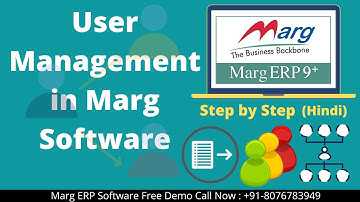 Marg complete user management step by step in Hindi, call for free demo- 8076783949 | user creation