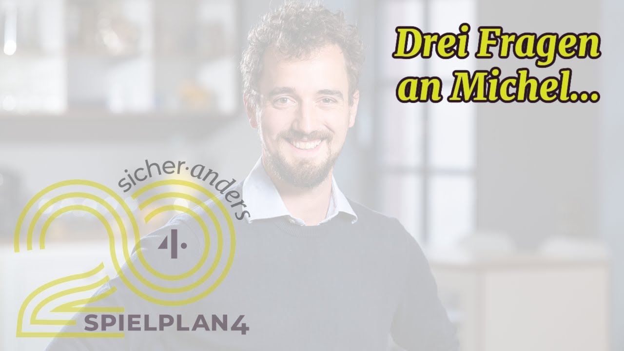 Drei Fragen an Michel... 20 Jahre Spielplan4