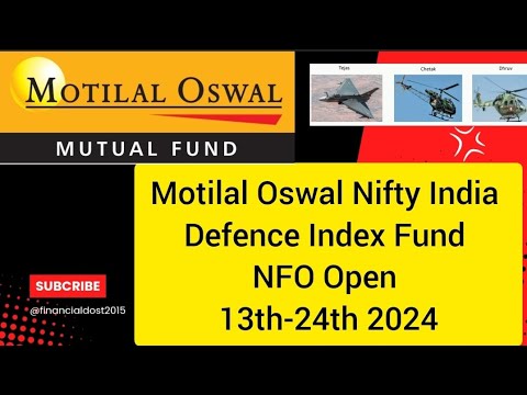 Motilal Oswal Nifty India Defence Index Fund NFO 2024 #nforeview # ...