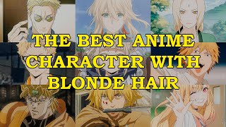 The Best Anime Character With Blonde Hair - Best Anime
