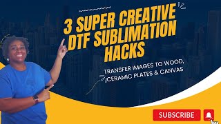 DTF Sublimation Hacks: Not Just for Tees