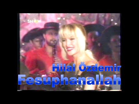 Hilal Özdemir - Fesübhanallah