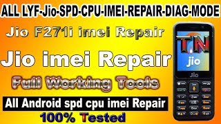 How To Jio LYF F271i Imei Repair And All SPD CPU imei Repair Working Tools