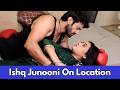 Ishq junooni on location upcoming !! Guru hua Ruhani Par Gussa