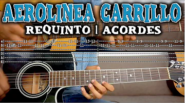 Tutorial | Aerolinea Carrillo | T3r Elemento ft Gerardo Ortiz | Requinto | Acordes | TABS