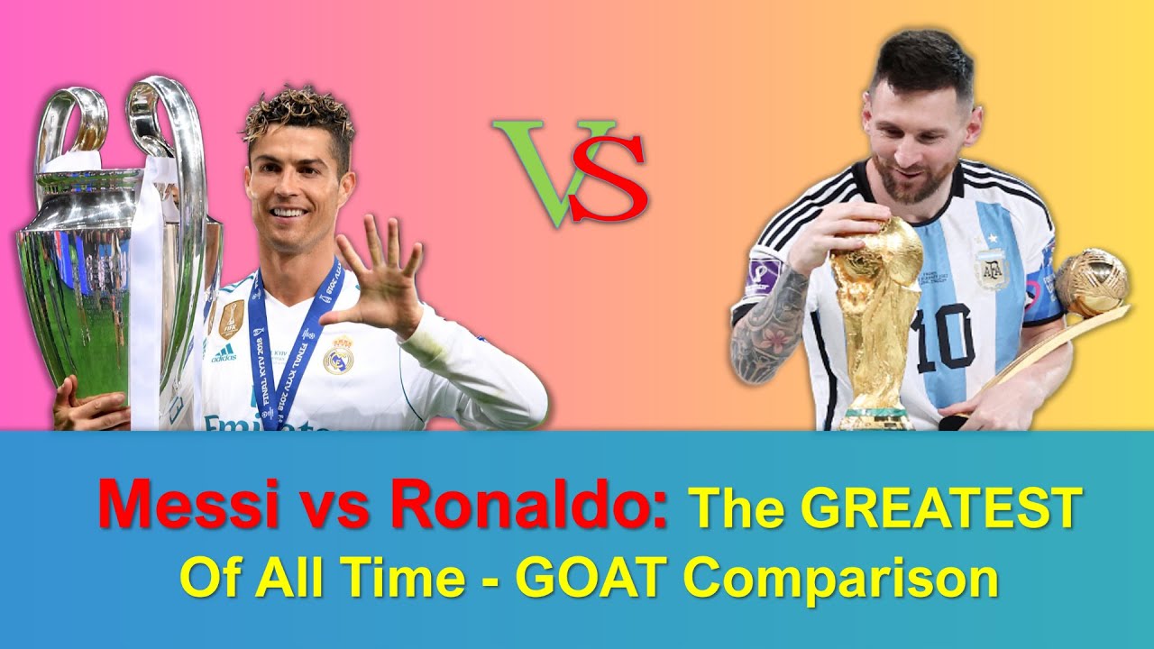 Messi vs Ronaldo The GREATEST Of All Time GOAT Comparison - YouTube