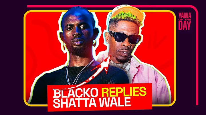 Vawulence.. Blacko Replies Shatta Wale