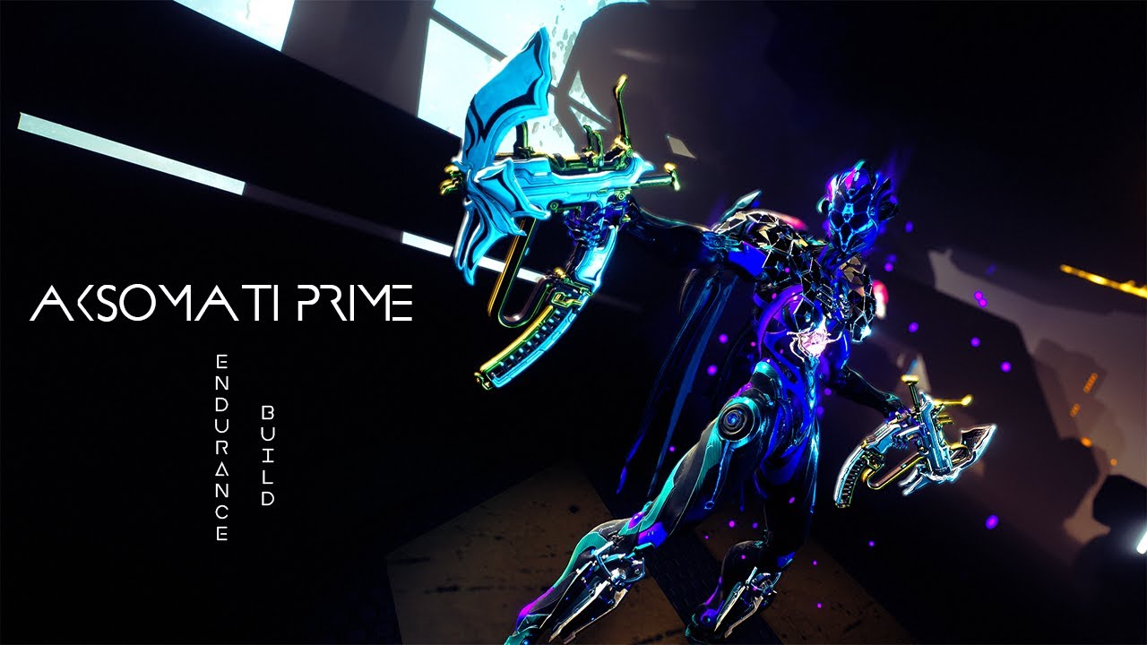 AKSOMATI PRIME | THE KING OF BURRRR | Endurance Build | Warframe | Weapon Showcase