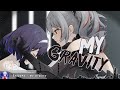 Nightcore - My Gravity - (Lyrics)