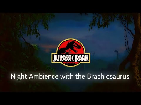 Jurassic Park | Night with the Brachiosaurus (10 HOURS) | Ambient Soundscape