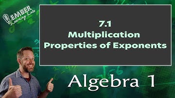 7-1 Multiplication Properties of Exponents | Algebra 1 | Ember Learning Labs