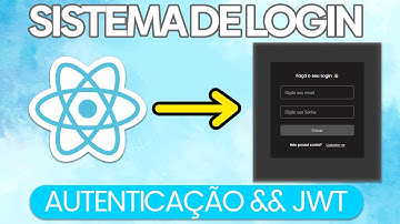 Como Fazer um Sistema de Login com React JS! 🚀 (Autenticação, Hooks e LocalStorage)