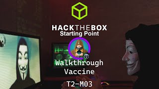 Hack The Box Starting Point Vaccine T2-M03 | Walkthrough Deutsch Profile