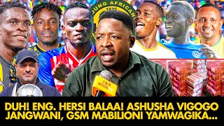 SALAMBA: DUH! ENG. HERSI HATAREEEE! VIGOGO WATUA JANGWANI, GSM MABILIONI YAMWAGIKA...