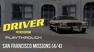Driver 1 PCfied Editon Playthrough: San Francisco Missions (4/4)