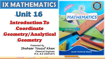 Chapter 16 || Coordinate Geometry/Analytical Geometry || Class 9 Maths || Sindh Board || by ykSir