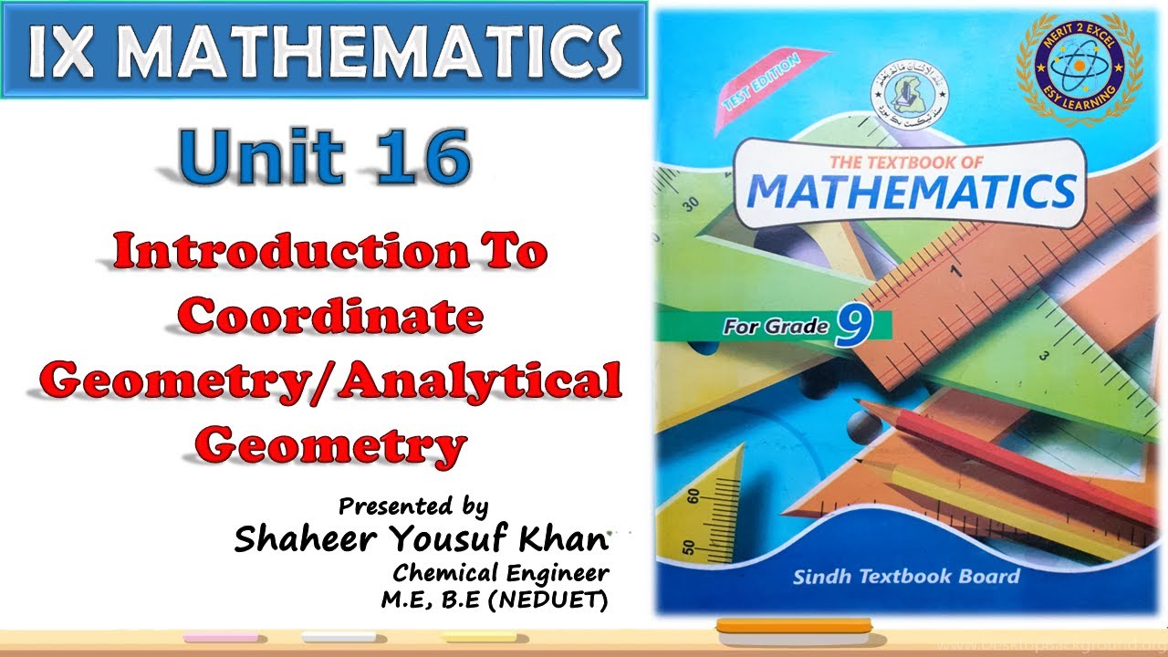 Chapter 16 || Coordinate Geometry/Analytical Geometry || Class 9 Maths || Sindh Board || by ykSir
