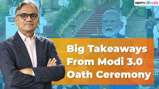 Modi 3.0 Oath Ceremony: Sanjay Pugalia With The Big Takeaways