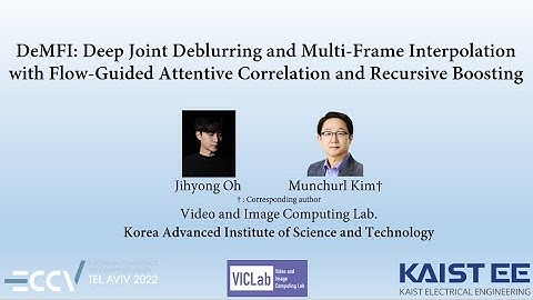 [ECCV 2022] DeMFI: Deep Joint Deblurring and Multi-Frame Interpolation (5min Presentation)