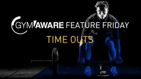 GymAware - Feature Friday: Time Outs