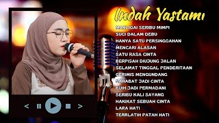 INDAH YASTAMI | MENCARI ALASAN | MAHLIGAI SERIBU MIMPI | FULL ALBUM AKUSTIK TERBARU 2024