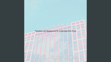 High-class Moods for After Work Relax