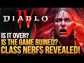 Diablo 4...Is The Game Finally Ruined?  Class Nerfs Update &amp; Fans Are Not Happy...