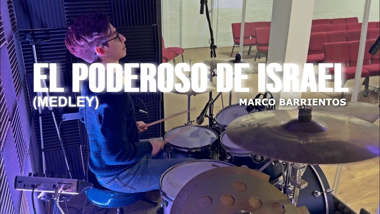 El Poderoso de Israel (Medley) | Marco Barrientos | Drum Cover