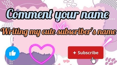 ✍️ Writing My Subscribers’ Names Live | Name Writing for Subscribers